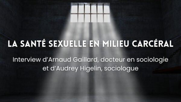 Santé sexuelle en milieu carcéral