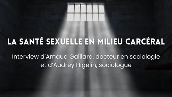 Santé sexuelle en milieu carcéral