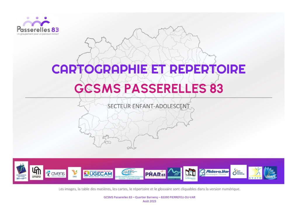 CARTOGRAPHIE et REPERTOIRE du GCSMSPASSERELLES83-Secteur Enfant Adolescent
