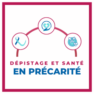 Depistage et santé en précarité