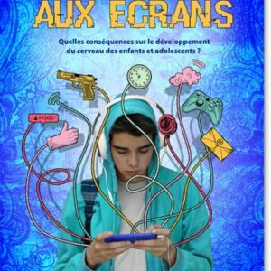FACE AUX ÉCRANS