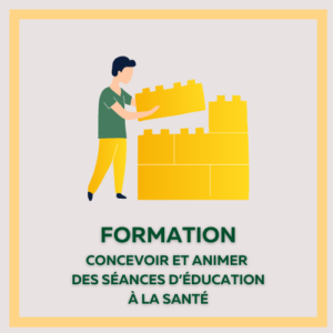 Concevoir et animer des séances d'éducation à la santé