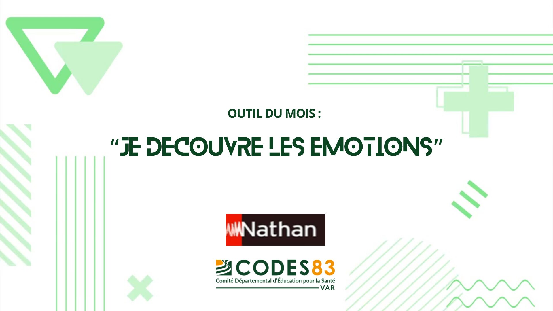 JE DÉCOUVRE LES ÉMOTIONS - CODES 83