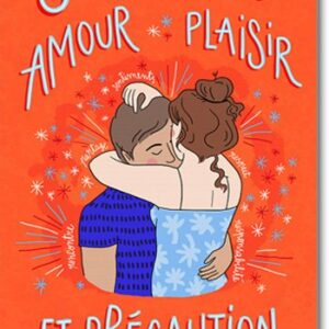 SEXUALITÉ, AMOUR, PLAISIR ET PRÉCAUTION