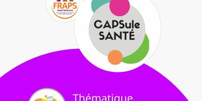CAPSULE Santé-Santé Sexuelle_FRAPS Centre-Val de Loire